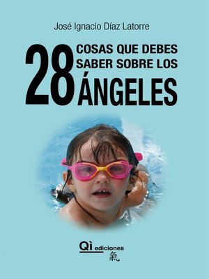 cover image of 28 Cosas que debes saber sobre los ángeles